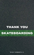 Thank You Skateboarding - Paperback